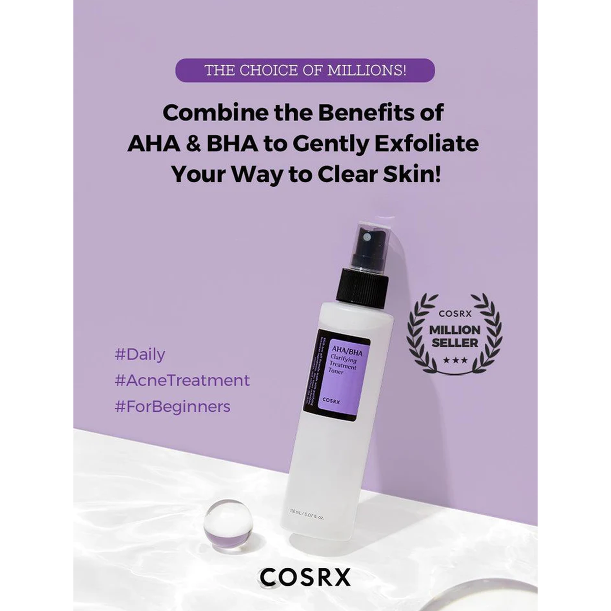 COSRX aha/bha Clarifying Treatment Toner - Combine the Benefits of
AHA & BHA to Gently Exfoliate
Your Way to Clear Skin!